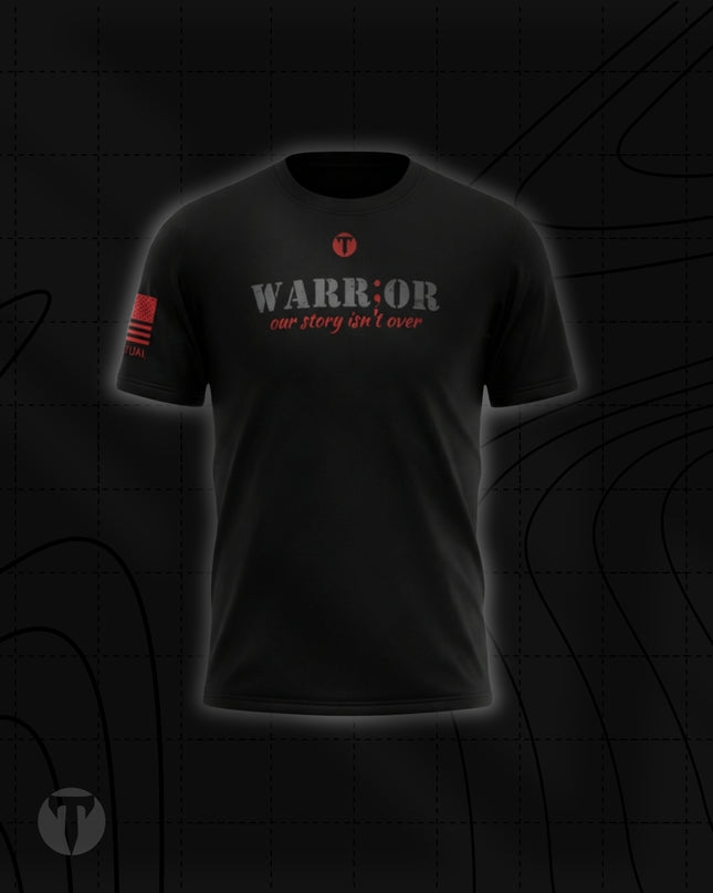Front view of the Titan 6 Men's Endure T-Shirt in black, featuring the chest graphic "WARR;OR" with a red semicolon replacing the "I", the script phrase "our story isn't over", and a red American flag graphic on the right sleeve.