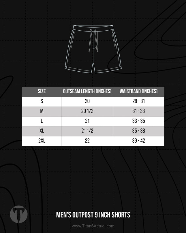 Titan 6 Actual Men's Outpost 9 Inch Shorts size chart showing waist sizing and 9-inch inseam guide.
