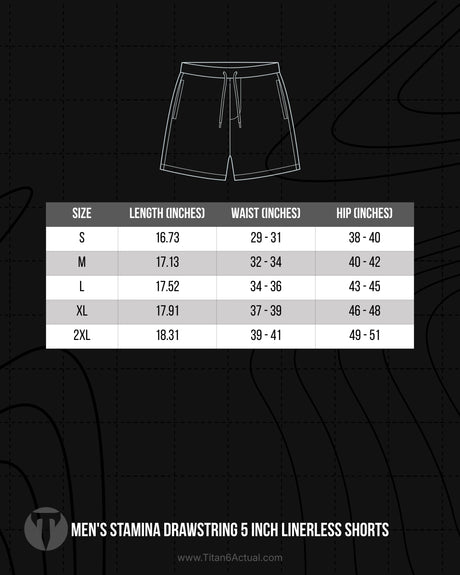 Titan 6 Actual Men's Stamina Drawstring 5 Inch Linerless Shorts size chart with waist and inseam guide.