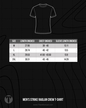 Titan 6 Actual Men's Strike Raglan Crew T-Shirt size chart with chest circumference and length measurements.