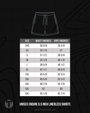 Titan 6 Actual Unisex Endure 6.5 Inch Linerless Shorts size chart with waist and inseam measurements.