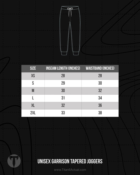 Titan 6 Actual Unisex Garrison Tapered Joggers size chart with waist, hip, and inseam measurements.
